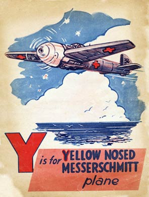Battle of Britain, Y is for Yellow-Nosed Messerschmitt