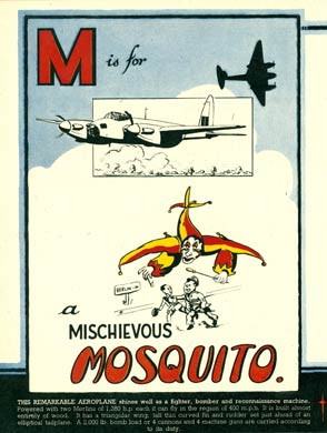 M is for Mosquito, 1943