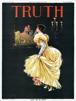 What Did He Mean, Truth 1897