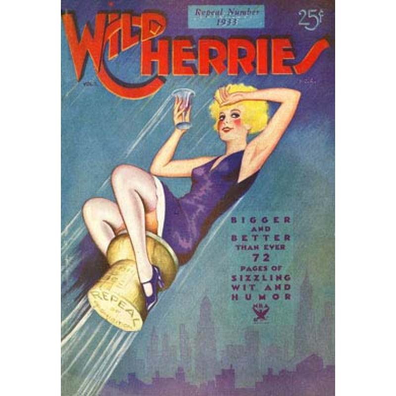 Wild Cherries, Prohibition Repeal, 1933
