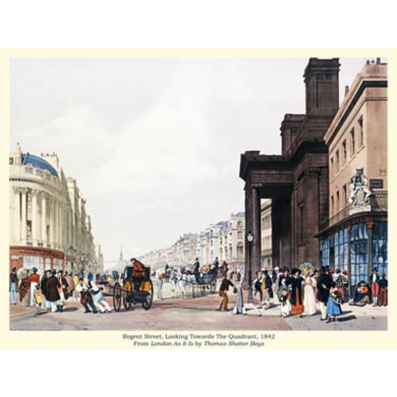 Regent Street, Looking Towards The Quadrant, 1842