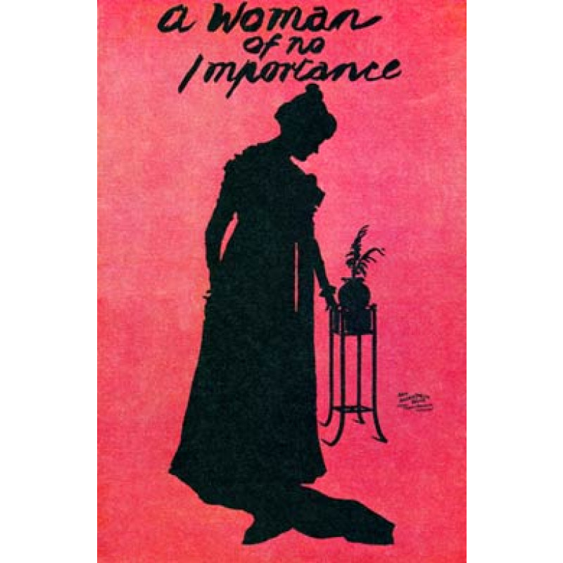 A Woman of No Importance, 1893