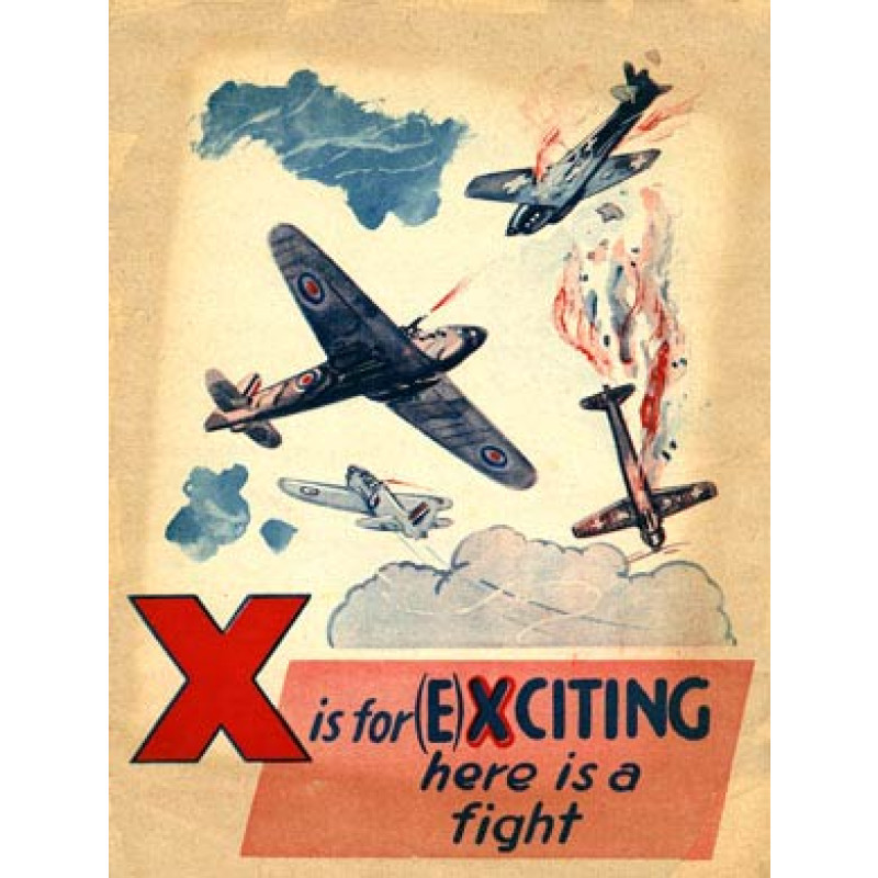 Battle of Britain, X is for (E)Xciting