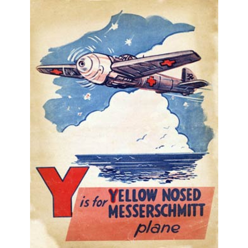 Battle of Britain, Y is for Yellow-Nosed Messerschmitt
