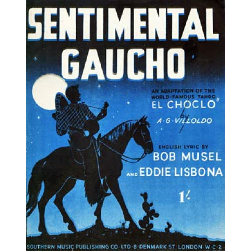 Sentimental Gaucho, 1947