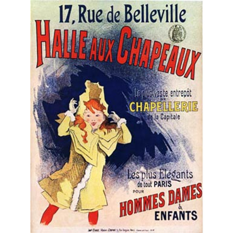 Cheret, Halle Aux Chapeaux, 1894