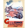 Battle of Britain, G is for Gunner
