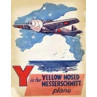Battle of Britain, Y is for Yellow-Nosed Messerschmitt