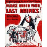 Please Order Your Last Drinks