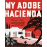 My Adobe Hacienda