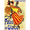 Cheret, Palais De Glace, 1896