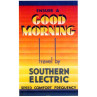 Good Morning, Southern Electric