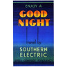 Good Night, Southern Electric