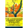The Londoner's Garden, Kent
