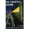 So Swiftly Home, 1932