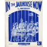 In The Jailhouse Now